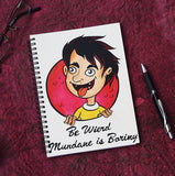 Be Wierd Notebook